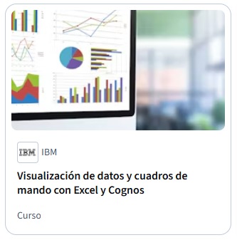 Visualización de datos y cuadros de mando con Excel y Cognos — IBM